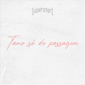 Tamo Só de Passagem (Versão Estendida)