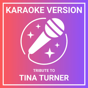 Proud Mary (Karaoke Version Originally Performed by Tina Turner)