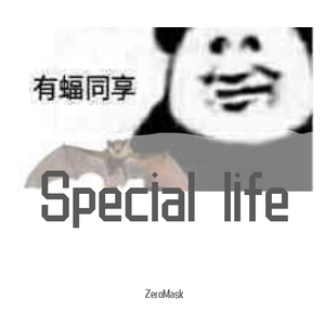Special life