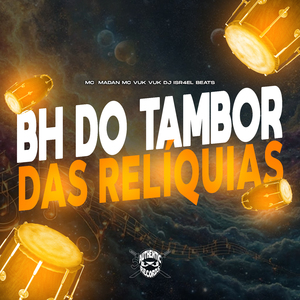 Bh do Tambor das Relíquias