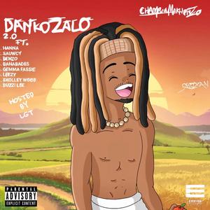Danko Zalo 2.0 (feat. Hanna, Sauwcy, Benzo, Banaba'des, Gemma Fassie, Leezy_, Skolleywood & Buzzi Lee)