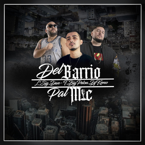 Del Barrio Pal Mic