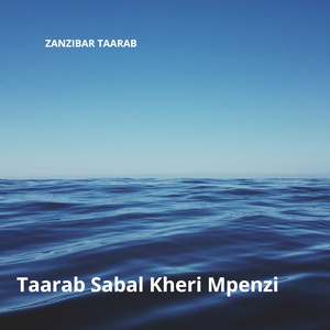 Taarab Sabal Kheri Mpenzi