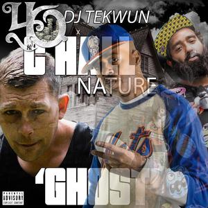Ghost (feat. Nature, C Hall & DJ Tek-Wun)