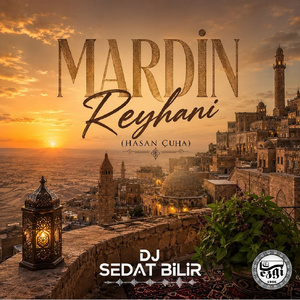 Mardin Reyhani Hasan Çuha