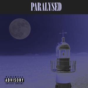 Paralysed (feat. Fantom)