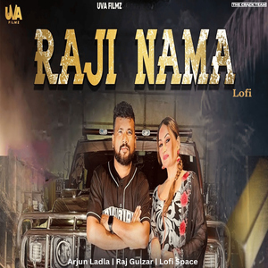Raji Nama (feat. Raj Gulzar) [Lofi]