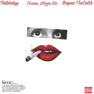 LOVE (feat. Boysuz TheCatch & Ocean Mega D5)