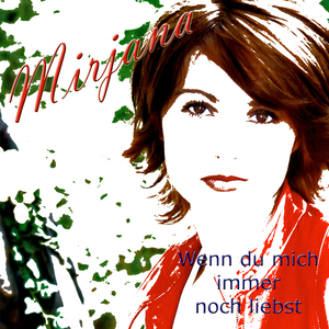 Wenn du mich immer noch liebst (Radio Edit)