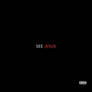 See Jesus