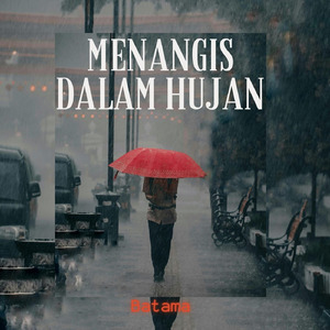 Menangis dalam hujan