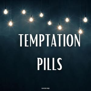Temptation Pills