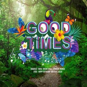 Good Time (feat. Magasco,Rinyu,Aveiro Djess,Sandrine Nnanga, Lydol,Happy D'Efoulan & Watto de Souza)