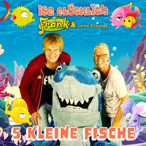 5 kleine Fische (Isa Glücklich Solo Version)