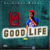 Dj Black Novel - Good life (feat. Tee peps, Kevin smith, Money money & CAFFEE SA) (feat. Tee peps, Kevin smith, Bigboom popo & Money money)