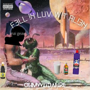 F3LL !N LUV W!T AL!3N (feat. DYP)