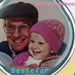 Bestefar (jeg trenger deg)