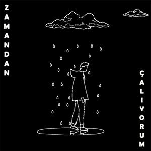 Zamandan Çalıyorum