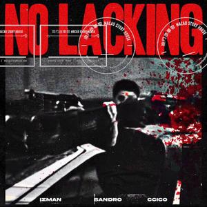 No Lacking (feat. Slime Sandro & Ccico)