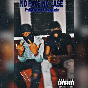 No Face No Case