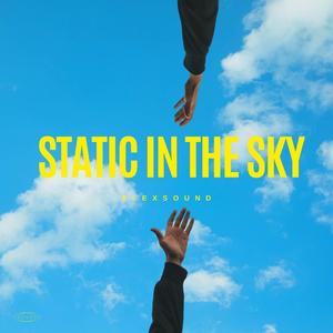 Static in the Sky