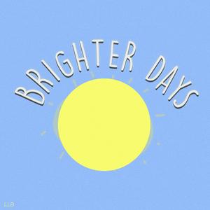 BRIGHTER DAYS (feat. Ali Blake & Charl Shirm)
