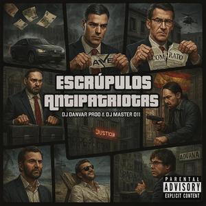 ESCRÚPULOS ANTIPATRIOTAS
