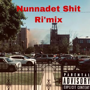 Nunnadet Shit