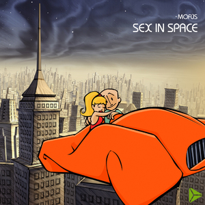 Sex in space (Original Version)
