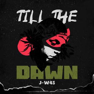 Till the dawn