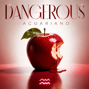 DANGEROUS