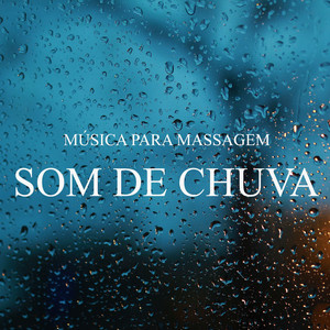 Som de Chuva para Massagem, Pt. 31