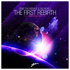 The First Rebirth (Dabruck & Klein Remix)