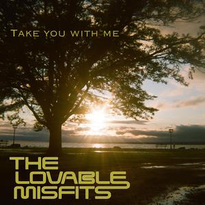 Take You With Me
