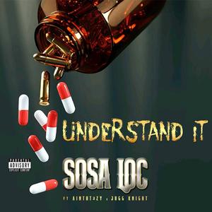 Understand it (feat. Aintdat3zy & Jug knight)