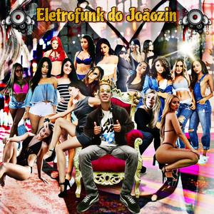 Eletrofunk do Joãozin