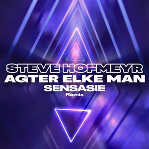 Agter Elke Man (SENSASIE Remix)