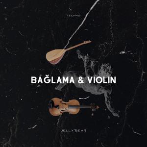 Bağlama & Violin