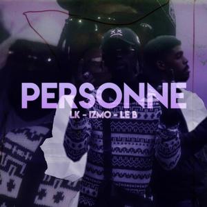 Personne (feat. Lk & Le B)