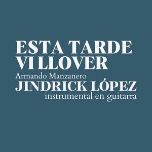 Esta Tarde Vi Llover Armando Manzanero Instrumental En Guitarra