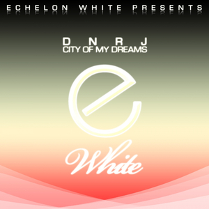 City Of My Dreams (Original Mix)