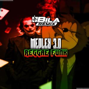 MEDLEY (3.0 (REGGAE FUNK)