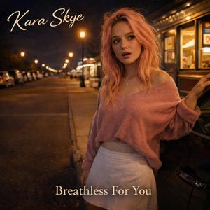 Breathless For You