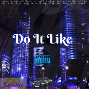Do It Like This Again (feat. Mr. Smithvip & Lil Mighty) (Remix)