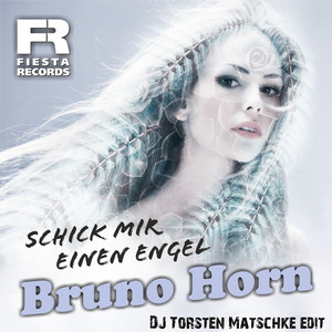 Schick mir einen Engel (DJ Torsten Matschke Edit)