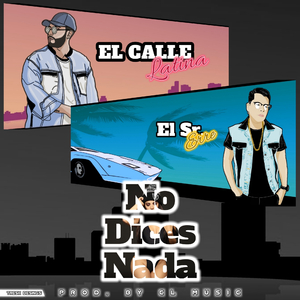 No Dices Nada