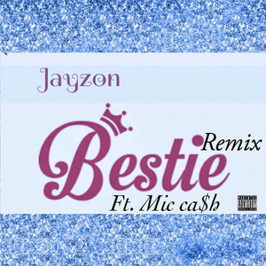 Bestie (Remix)