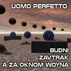Budni Zavtrak A Za Oknom Woyna