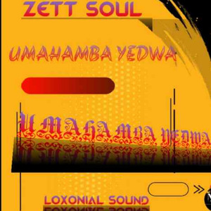 UMAHAMBA YEDWA