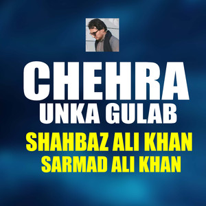 Chehra Unka Gulab